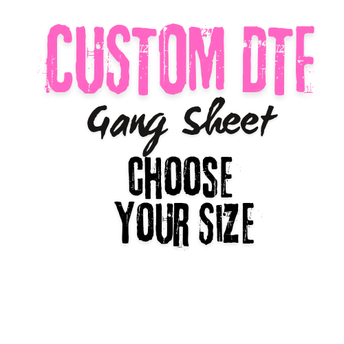 Gang Sheet - DTF Transfers
