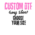 Gang Sheet - DTF Transfers